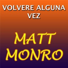 MATT MONRO-VOLVERÉ ALGUNA VEZ SINGLE-local